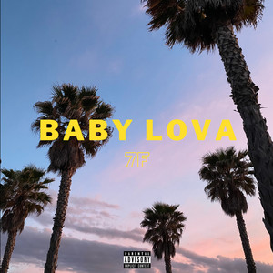 Baby Lova (Explicit)