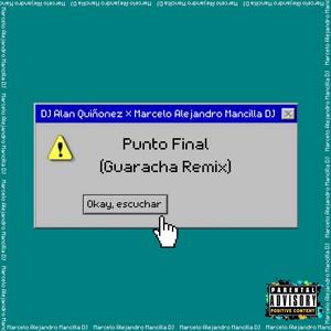 Punto Final (feat. DJ Alan Quiñonez|Guaracha Remix)