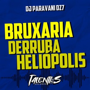 BRUXARIA DERRUBA HELIÓPOLIS (Explicit)