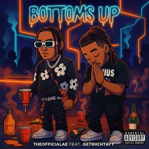 Bottoms Up (feat. GetRiichTayy) (Explicit)
