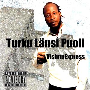 Turku Länsi Puoli (Explicit)