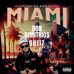 MIAMI (feat. ORTIZ) (Explicit)