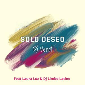 Solo Deseo (feat. Laura Luz & Dj Limbo Latino)