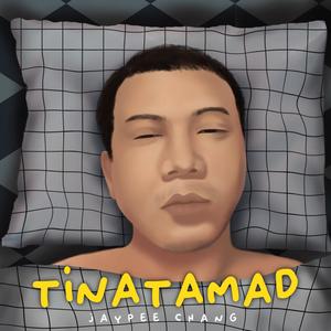 Tinatamad