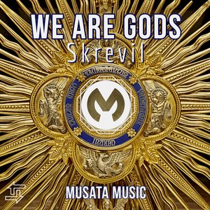 We Are Gods (Extended Mix)