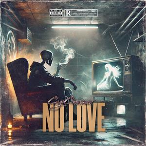 No Love (Explicit)