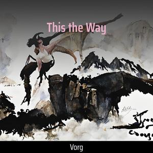 This Is the Way