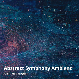 Abstract Symphony Ambient