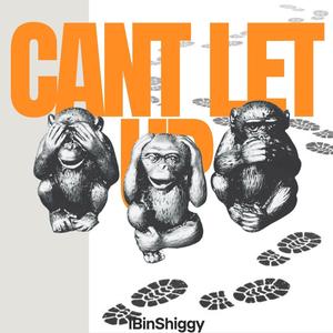 Can't Let Up (Explicit)