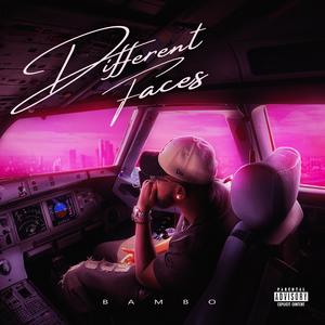 Different Faces (Explicit)