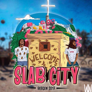 Slab City 2017(feat. Ugoro)