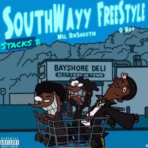 Southway freestyle (feat. Mel binshootin & Groy) (Explicit)