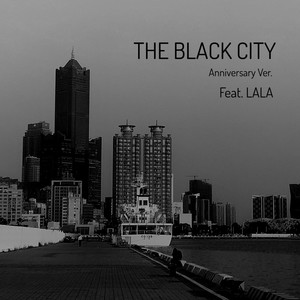 黑色城市(feat. LALA) (Single)