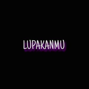 Lupakanmu (Explicit)