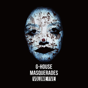 G-House Masquerades, Vol. 5