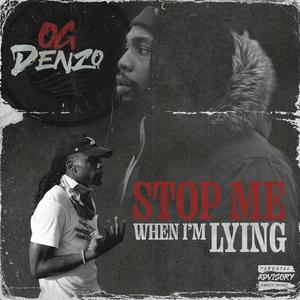 STOP ME WHEN I'M LYING (EP) [Explicit]