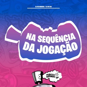 Na Sequência Da Jogação (Explicit)