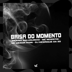 Brisa do Momento (Explicit)