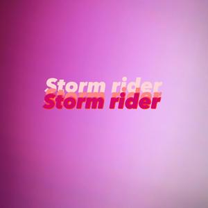 Storm Rider (Explicit)
