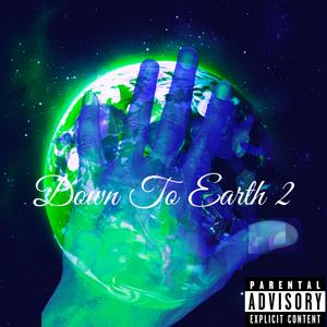 Down To Earth 2 (Explicit)