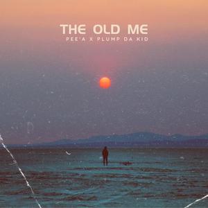THE OLD ME (Explicit)