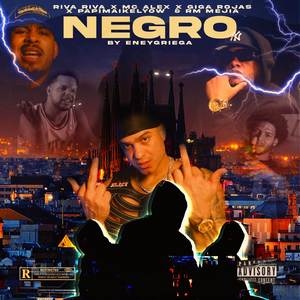 Negro (Explicit)