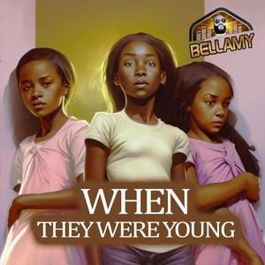 When They Where Young (Explicit)