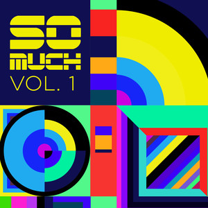 So Much, Vol. 1