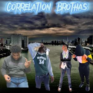 Correlation Brothas (Explicit)