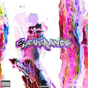 SEVERANCE (Explicit)