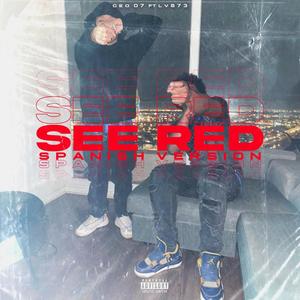 See Red (feat. L.V.873) (Spanish Version)