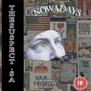 NOWADAYS (Explicit)