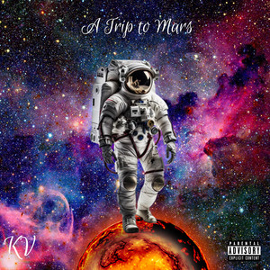 A Trip to Mars (Reloaded) [Explicit]