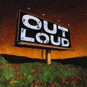 Out Loud (Explicit)