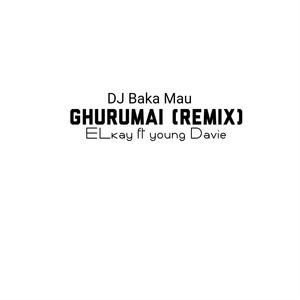 Ghurumai (feat. Young davie & Baka Mau remix)