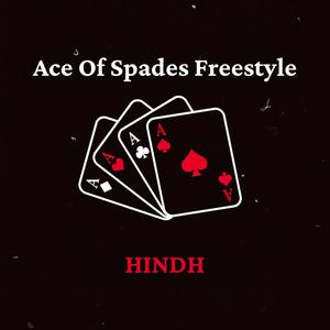 Ace of Spades Freestyle