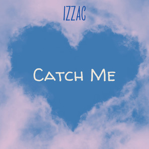 Catch Me (Explicit)