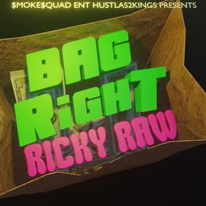 Bag Right (Album Version) [Explicit]