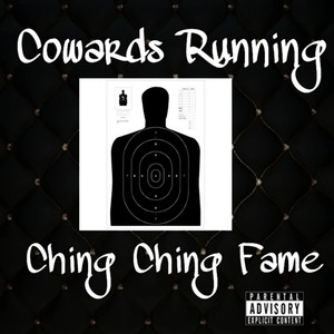 Cowards Running (Explicit)