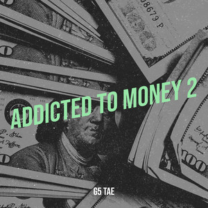 Addicted to Money 2 (Explicit)