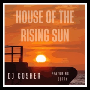 House of the Rising Sun (feat. Berry)