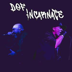 Def Incarnate (feat. Sketch tha Cataclysm & M-TRI) (Explicit)