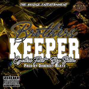 Brothers Keeper (feat. Big Stun) [Explicit]