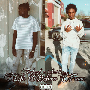 Life Before Fame (Explicit)