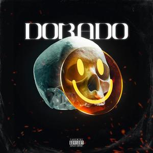 Dorado (feat. G-SUS) (Explicit)