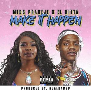 Make It Happen (Explicit)