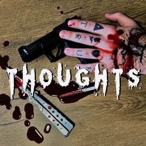 Thoughts (Explicit)