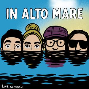 In Alto Mare (Live Session)