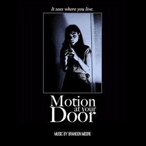 Motion at Your Door (Original Soundtrack)