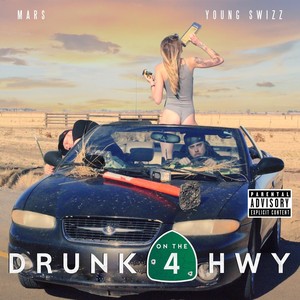 Drunk on the Hwy (Explicit)